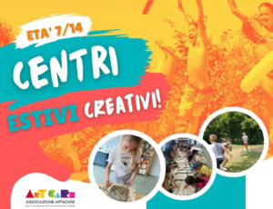 CENTRI ESTIVI CREATIVI 2023 @ SPAZIO ART&CARE